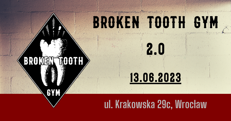 Broken Tooth Gym 2.0 – nowy adres!